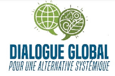 Dialogue global pour une alternative systémique